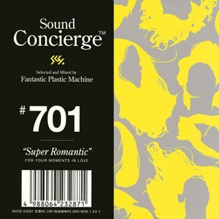 【中古】Sound Concierge 701“Super Romantic”selected and Mixed by Fantastic Plastic Machine FOR YOUR MOMENTS IN LOVE