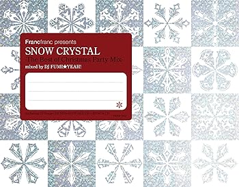 【中古】Francfranc presents SNOW CRYSTAL -The Best of Christmas Party Mix-