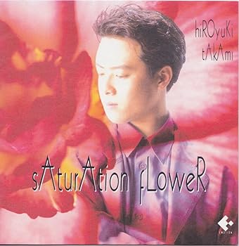 【中古】Saturation Flower
