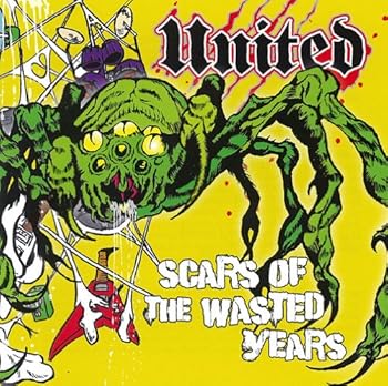 【中古】Scars Of The Wasted Years - UNITED