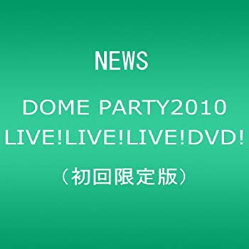 【中古】 NEWS DOME PARTY 2010 LIVE LIVE LIVE DVD 初回限定盤