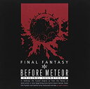 【中古】 Before Meteor FINAL FANTASY XIV Original Soundtrack【映像付サントラ/Blu-ray Disc Music】