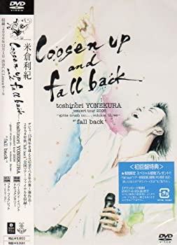 【中古】 loosen up and fall back [DVD]