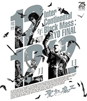 【中古】 魔暦12年12月12日 Inter Continental Black Mass TOKYO FINAL [Blu-ray]