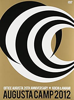 【中古】 Augusta Camp 2012 in KOCHI & AMAMI ~OFFICE AUGUSTA 20TH ANNIVERSARY~ [DVD]