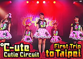 【中古】 ℃-ute Cutie Circuit~First Trip to Taipei~ [DVD]