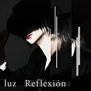  Reflexion 初回限定盤 (DVD付)