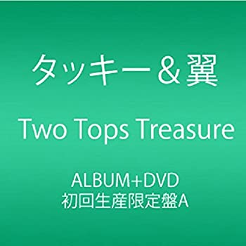 【中古】 Two Tops Treasure (CD+DVD) (初回生産限定盤A)