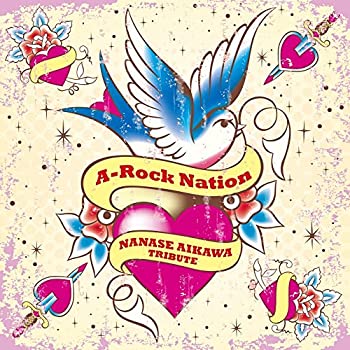 【中古】 A-Rock Nation -NANASE AIKAWA TRIBUTE-
