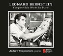 【中古】 BCD9485 レナード・バーンスタイン (1918-90) ピアノ作品全集 アンドリュー・クーパーストック (ピアノ)