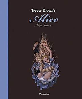 楽天AJIMURA-SHOP【中古】 Trevor Brown's Alice トレヴァー・ブラウンのアリス （パン・エキゾチカ）