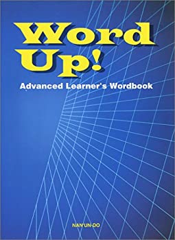  Word Up!—Advanced Learner’s Wordbook