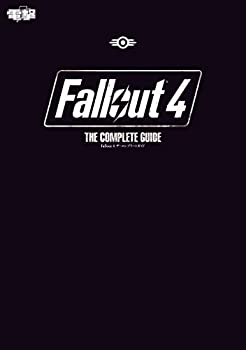  Fallout 4 ザ・コンプリートガイド