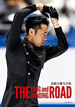 【中古】 高橋大輔写真集 The Long and Winding Road