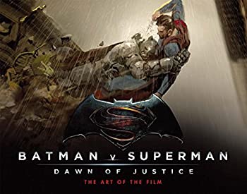 【中古】 バットマン vs スーパーマン ジャスティスの誕生 The Art of the Film (G-NOVELS)