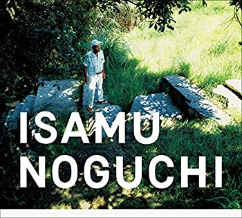 【中古】 ISAMU NOGUCHI イサム・ノグチ庭園美術館