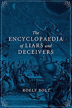 【中古】 The Encyclopaedia of Liars and Deceivers