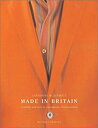 【中古】 Made in Britain Tradition and Style in Contemporary British Fashion