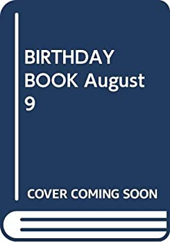 š BIRTHDAY BOOK August 9