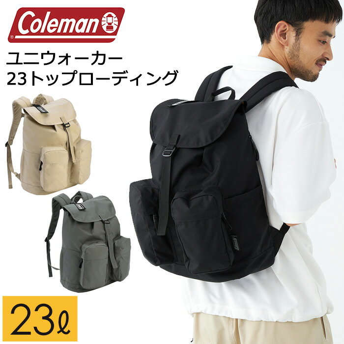 Rakuten - ＜色・サイズ交換無料＞コールマン ユニウォーカー 23トップローディング フラップ仕様リュックサックで雨や汚れに強くトレッキングに最適 使いやすい大きさの容量23L デイバッグ＜先着順バッグハンガープレゼント＞