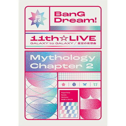 BanG Dream! 11th☆LIVE/Mythology Chapter 2 [ (アニメーション) ]