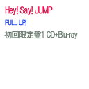 【予約】 PULL UP! 初回限定盤1 Blu-ray付 CD Hey! Say! JUMP アルバム