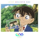 JUST BELIEVE YOU (名探偵コナン盤 [CD＋グッズ(名探偵コナンエコバッグ)](初回限定生産)) [ all at once ]