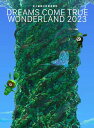 【Blu-ray/新品】 史上最強の移動遊園地 DREAMS COME TRUE WONDERLAND 2023(数量生産限定盤) Blu-ray DREAMS COME TRUE 佐賀.