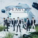 SHOW OFF 通常盤 CD CRAVITY