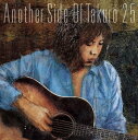 ydl/\z Another Side Of Takuro 25 CD gcY