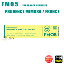 お香 線香 FM 05 プロヴァンスミモザ PROVENCE MIMOSA スティック15本 33335 フレグランスメモリーズ 日本香堂 NIPPON KOD...