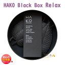 t   HAKO Black Box Relax 6 nR bNX O { A} ͂ t      [ CZX     