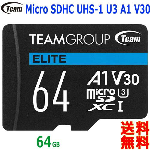 Team Micro SDHC MicroSDJ[h 64GB TEAUSDX64GIV30A103 UltraHD 4K UHS-1 U3^Cv A1 V30 90mb/s SDA_v^yn|Xgz micro sdhc card