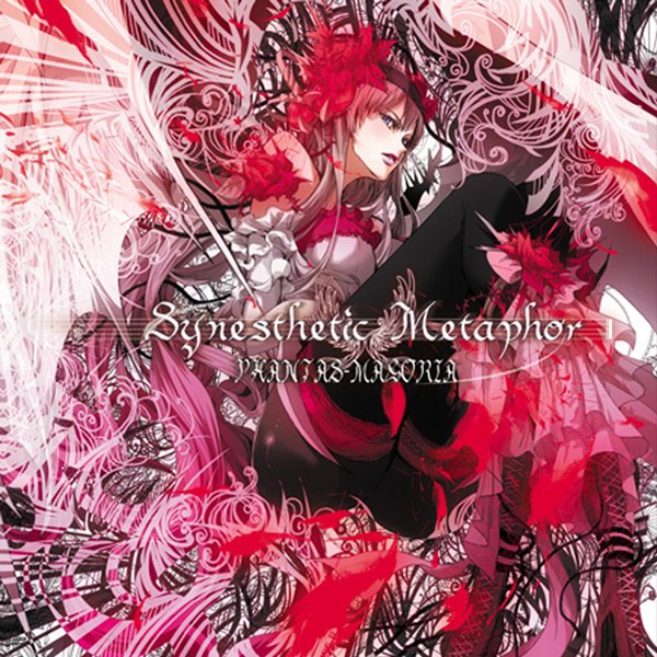 Synesthetic metaphor / PHANTAS-MAGORIA 入荷予定:2016年05月頃