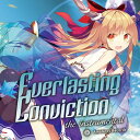 Everlasting Conviction the instrumental / Amateras Records 入荷予定:2016年08月頃