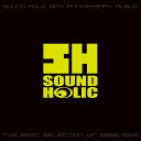 THE BEST SELECTION / SOUND HOLIC 入荷予定:2017年05月頃
