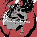 Undercurrent Resistance / 荒御霊 発売日:2019年05月頃