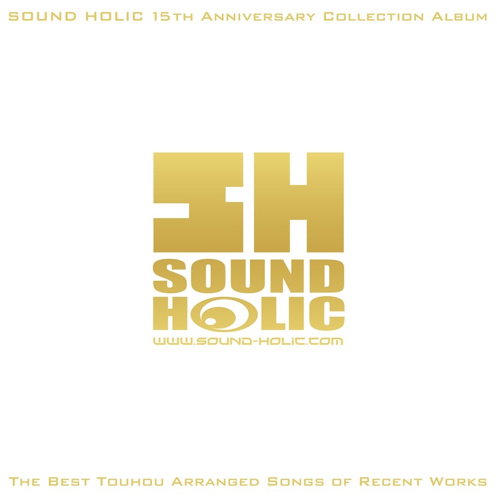 THE BEST OF RECENT WORKS / SOUND HOLIC 発売日:2021年08月頃