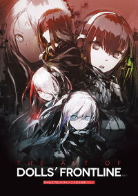 ドールズフロントライン公式設定画集VOL.1/電撃ゲーム書籍編集部発売日:2019年07月頃