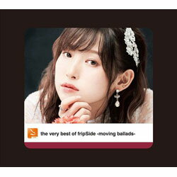 NBCユニバーサル fripSide / the very best of fripSide -moving ballads- 初回限定盤 2CD+Blu-ray 【sof001】 [振込不可] [代引不可]