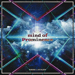 インディーズ RAISE A SUILEN/ mind of Prominence Blu-ray付生産限定盤