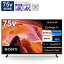 SONY(ˡ) վƥ BRAVIA(֥ӥ) KJ-75X80L 75V /Bluetoothб /4Kб /BSCS 4K塼ʡ¢ /YouTubeб KJ75X80L ڤϤԲġ