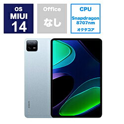XIAOMI VHU4329JP MIUI֥åPC Xiaomi Pad 6(ꡧ8GB) ߥȥ֥롼 11 /Wi-Fi...