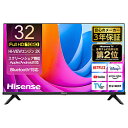 Hisense(ハイセンス) 液晶テレビ 32A4N ［32V型 /Bluetooth対応 /フルハ ...