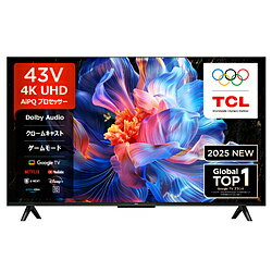 TCL(ティーシーエル) 4K液晶テレビ P6Kシリーズ 43P6K ［43V型 /Bluetooth対応 /4K対応 /BS・CS 4Kチューナー内蔵 /YouTube対応］ 43P6K 【お届け日時指定不可】