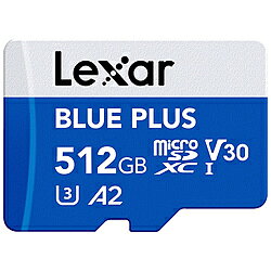LEXAR Lexar microSDXCカード 512GB BLUE PLUSシリーズ V30 UHS-I U3 A2 LMSBLPL512G-BNANJ LMSBLPL512G-BNANJ ［512GB］ LMSBLPL512G-BNANJ