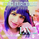 【A-One】TOHO EUROBEAT EX2 〜GOD SONGS GOD SINGS〜