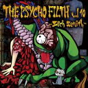 【Psycho Filth Records】THE PSYCHO FILTH vol10 -Zilch Zenith-