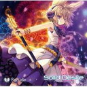 【Re：Volte】Solid Desire