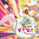 【pichnopop】HAPPYMAKER ViViD